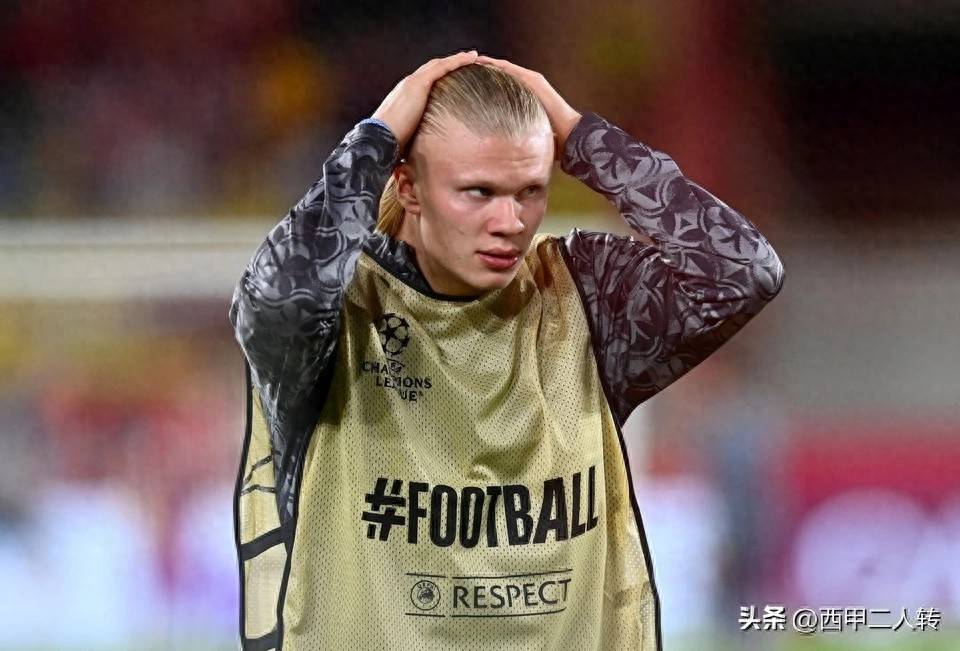 哈兰德欧冠梅开二度难掩失望，批球队失误：我们配不上胜利